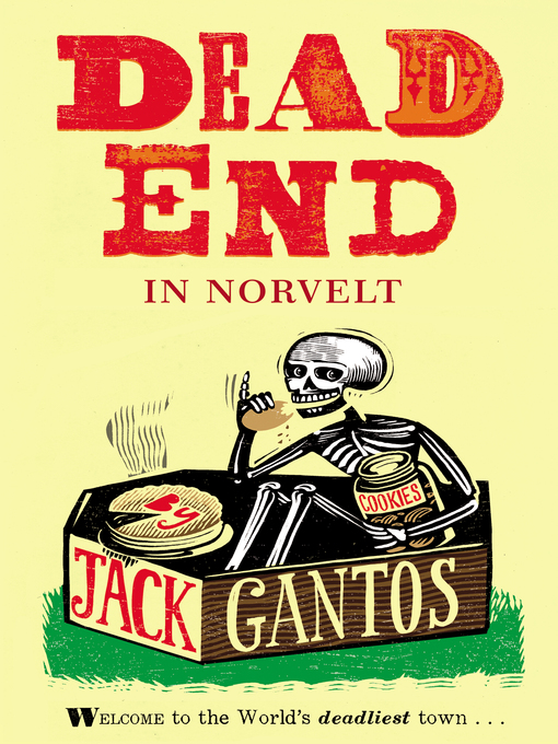 Title details for Dead End in Norvelt by Jack Gantos - Wait list
